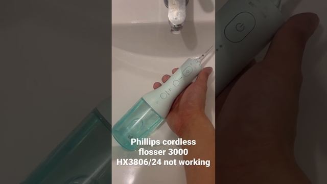 Phillips cordless flosser 3000 HX3806/24 not working