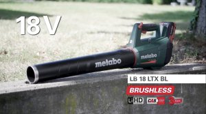 METABO LB 18 LTX BL - МОЩНАЯ АККУМУЛЯТОРНАЯ ВОЗДУХОДУВКА