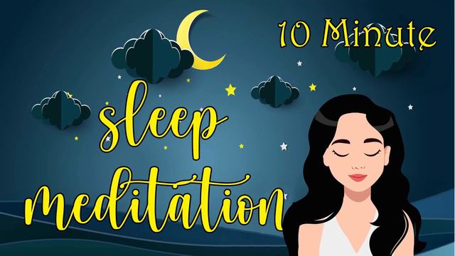 Sleep in 10 Minutes Guided Meditation смотреть онлайн