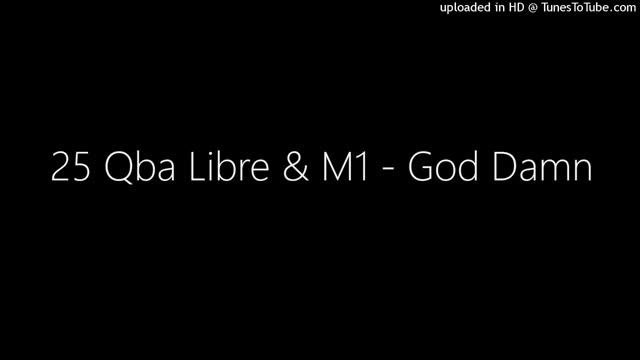 Need For Speed Undercover 2008 - OST - 25 - Qba Libre & M1 - God Dann