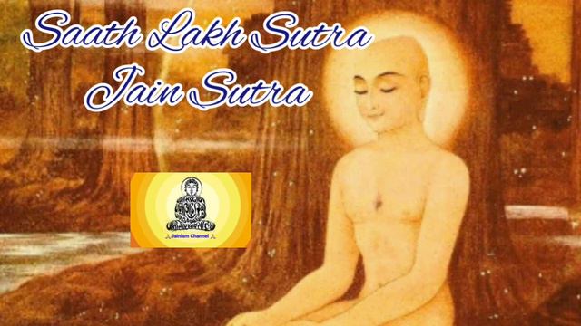 Saath Lakh Sutra ll सात लाख ll Jainism Channel ll смотреть онлайн
