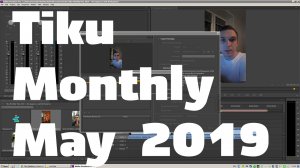 Tiku Monthly May 2019 — Все видео за май 2019