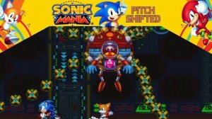 Final Boss Theme (Pitch Shifted) - Sonic Mania