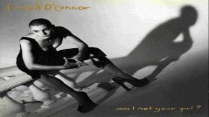 Sinéad O'Connor -  Am I Not Your Girl? - Album Full ★ ★ ★