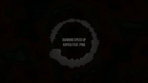 Кореш feat. PINQ - Diamond (speed up)