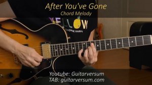 AFTER YOU'VE GONE Chord Melody Guitar Cover by Sandra Sherman