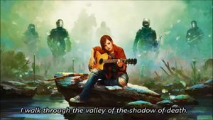 Ellie's Song (Through the Valley - Lyrics) - The Last Of Us Part II