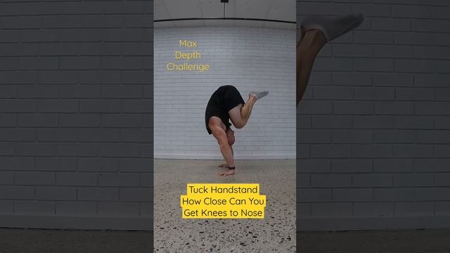 Tuck Handstand How Deep is Yours?