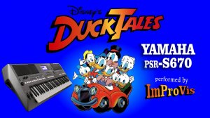 Duck Tales (Best Cover!!!) - played Live on Yamaha PSR s670 (записано в 2021 году).