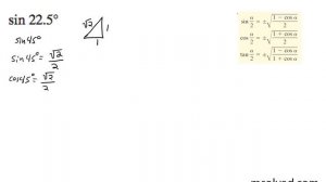 sin 22.5 find the exact value of the half angle.