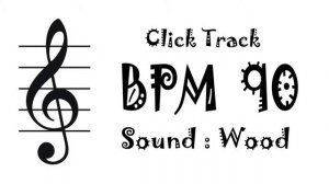 【BPM 90】Wood - Click Track Metronome