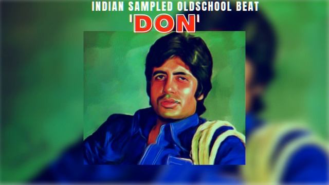 (SOLD)Indian Sampled Bollywood/ West Coast Gangsta Boombap Beat |"DON "|Prod.Js Style Beats