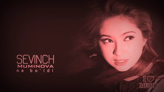 Sevinch Mo'minova - ne bo'ldi / Севинч Муминова - не болди смотреть онлайн