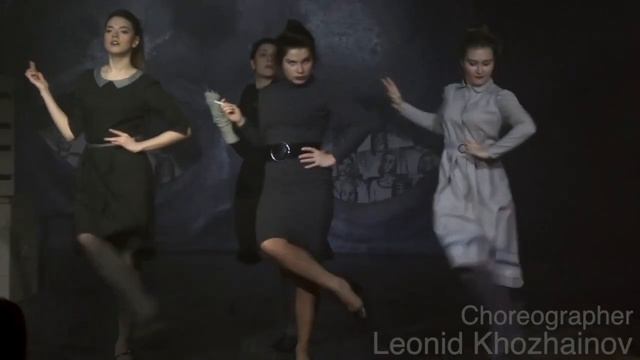 Showreel / Хореограф-постановщик - ЛЕОНИД ХОЖАЙНОВ / Choreographer/ Director - LEONID KHOZHAINOV
