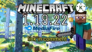 Minecraft pocket edition 1.19.22 free download media fire link ??