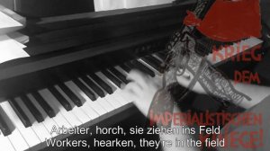 Piano/Vocals: Der Heimliche Aufmarsch (Socialist World Republic)