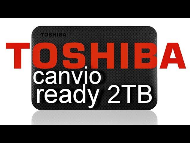 Обзор и тест Toshiba Canvio Ready 2TB смотреть онлайн