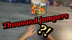 Thousand jumpers/Тысяча попрыгунчиков