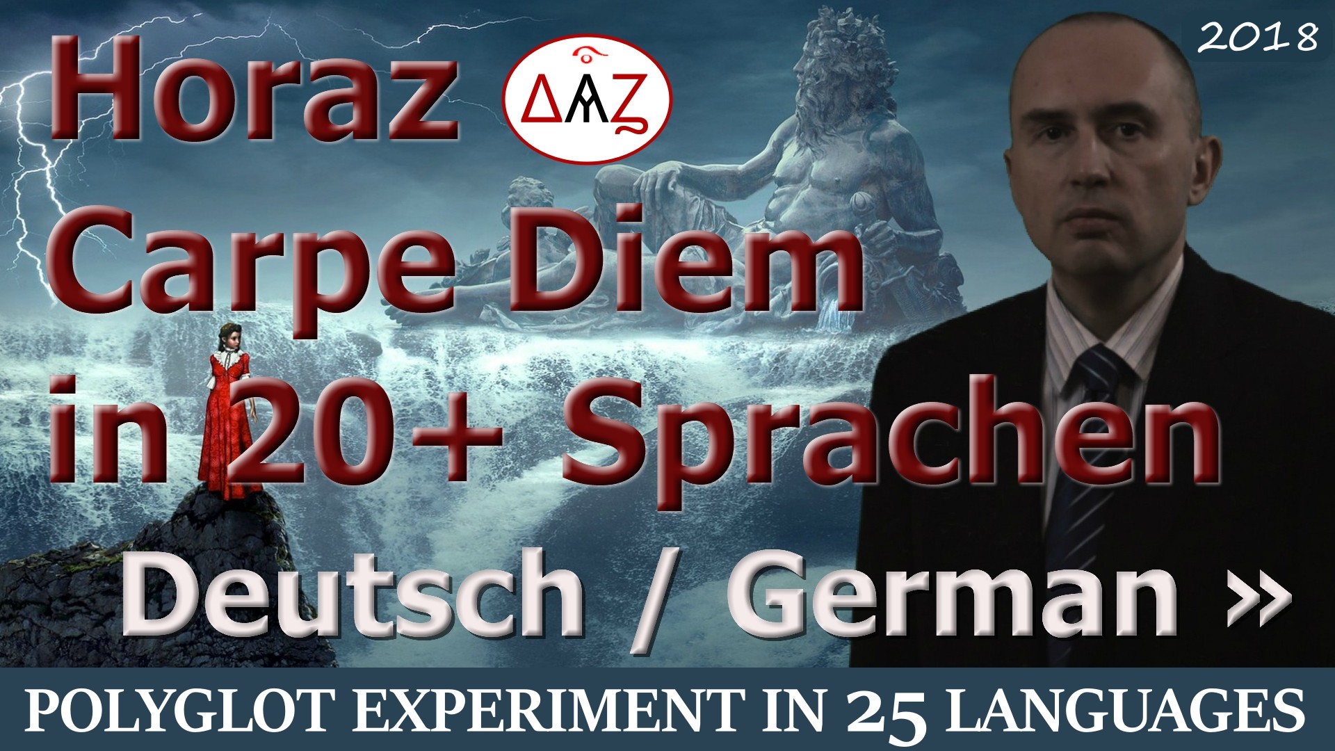 Полиглот-видео: Carpe Diem с комментариями на НЕМЕЦКОМ и еще 24 языках (25 видео)