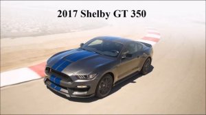 2017 Shelby GT 350 - Have you driven a Ford Lately.mp4