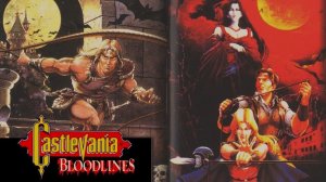 Castlevania: Bloodlines (Vampire Killer) | Затащено! | Играем, тестим девайсы и общаемся | #2