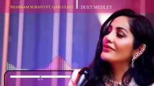 Shabnam Surayo ft Qais Ulfat | Duet Medley ( Official Audio )