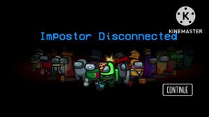 Among Us Impostor Disconnected Error (Rare)