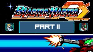 Blaster Master Zero #2