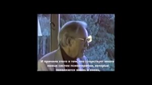 Ролло Мэй об истинной психотерапии (русс.суб.)