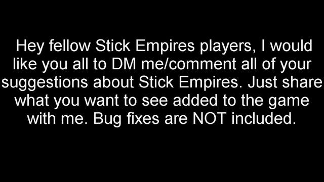 I need your opinion about Stick Empires смотреть онлайн