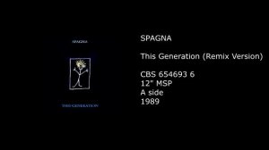 SPAGNA - This Generation (Remix Version) - 1989