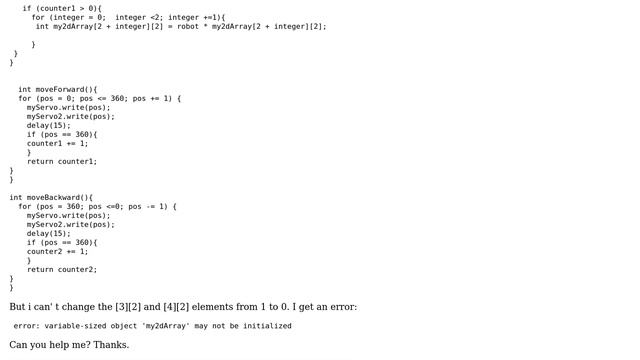 Arduino raise the error "variable-sized object 'my2dArray' may not be initialized" while trying...