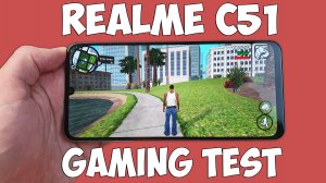 REALME C51 GAMING TEST (UNISOC TIGER T612) - ИГРОВОЙ ТЕСТ!