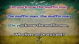 Do You Know The Muffin Man Karaoke