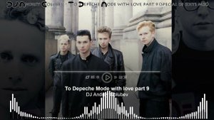 DJ Andrey Golubev - To Depeche Mode with love part 9 (special dj edits mix)