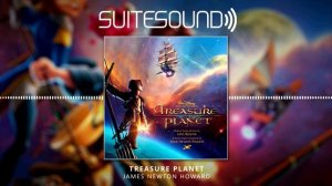 Treasure Planet - Ultimate Soundtrack Suite