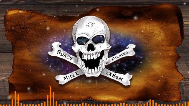 Space Pirates - Single || by Mitex & xXBeat смотреть онлайн