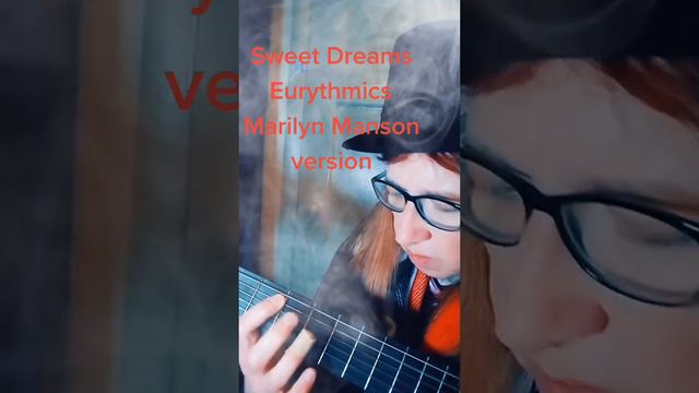 Sweet Dreams Eurythmics Marilyn Manson version Acoustic Guitar Cover