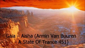 Gaia - Aisha (Armin Van Buuren - A State Of Trance 451)