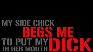 Side Chick Begs To Suck My Dick Subliminal