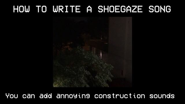 how to shoegaze