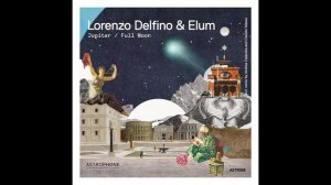Lorenzo Delfino & Elum - Jupiter (Claudio Masso Remix)