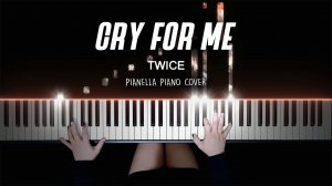 TWICE - CRY FOR ME - Piano Cover by Pianella Piano