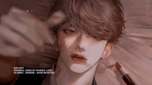 bad boy, marwa loud - slowed + reverb + bass boosted