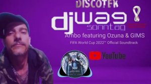 Arhbo featuring Ozuna & GIMS - FIFA World Cup 2022™ Official Soundtrack