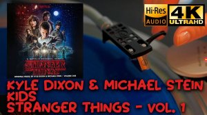 Kyle Dixon & Michael Stein - Kids (Stranger Things - Vol. 1), 2016