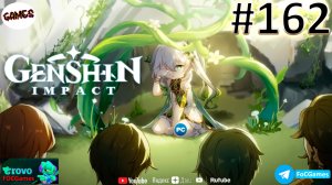 Genshin Impact ➤ СТРИМ #162 ➤ Геншин Импакт ➤ ПК ➤#focgames.mp4