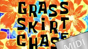 Spongebob Squarepants - Grass Skirt Chase MIDI (10 hours)