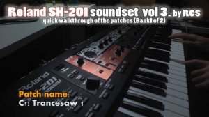 ROLAND SH-201 SOUNDSET VOL 3. - QUICK PATCH WALKTHROUGH OF BANK1