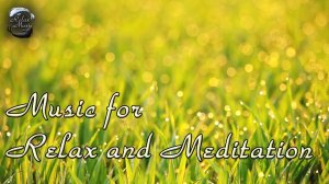 Расслабляющая музыка и Звуки природы для Медитации, Снятия стресса, Отдыха, Сна